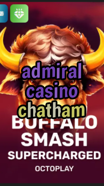 admiral casino chatham-w4cy2mdjlx2bf.com