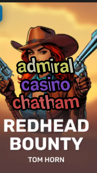 admiral casino chatham-w4cy2mdjlx2bf.com